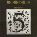 Bad Boys Blue  Fifth. Coloured Blue Vinyl (LP)