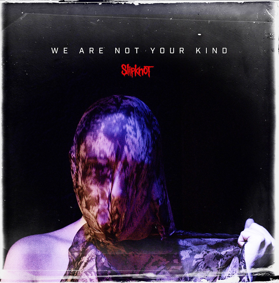Slipknot – We Are Not Your Kind (2 LP)