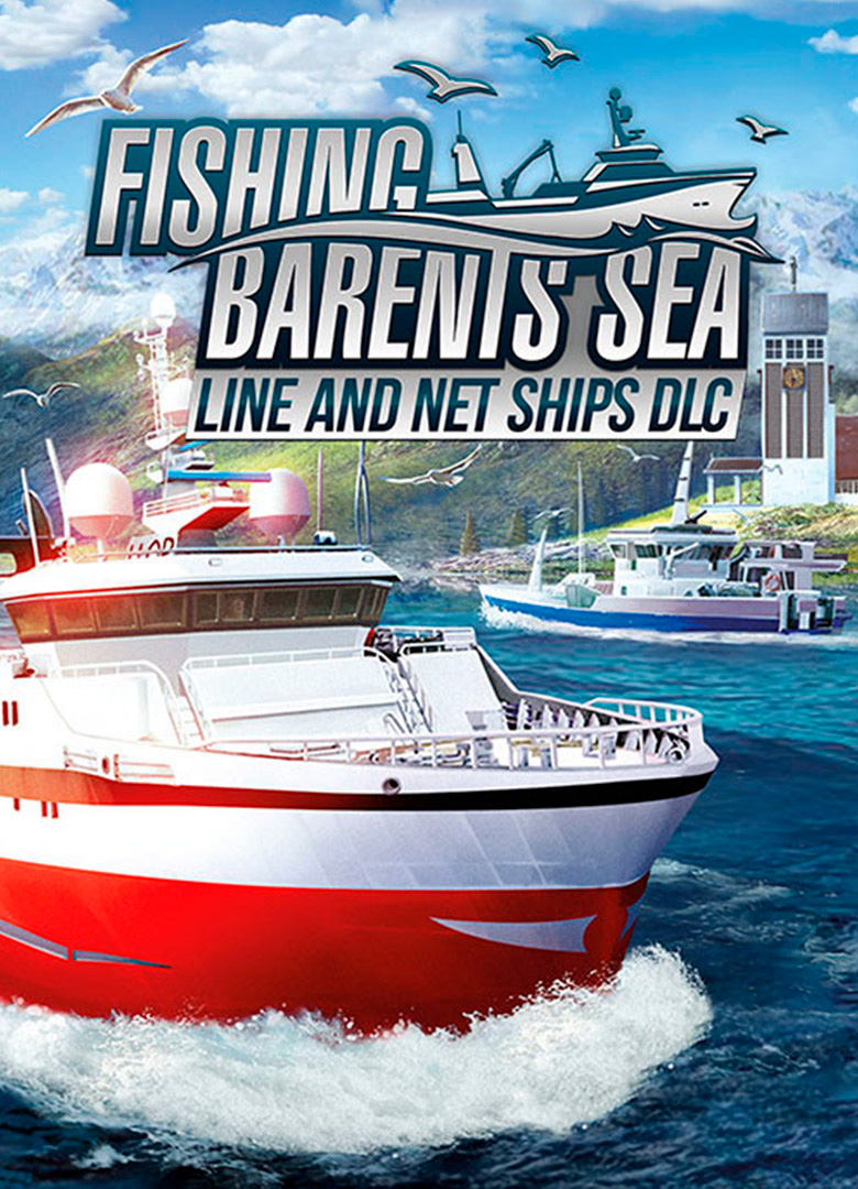 Fishing: Barents Sea – Line and Net Ships. Дополнение [PC, Цифровая версия] (Цифровая версия)