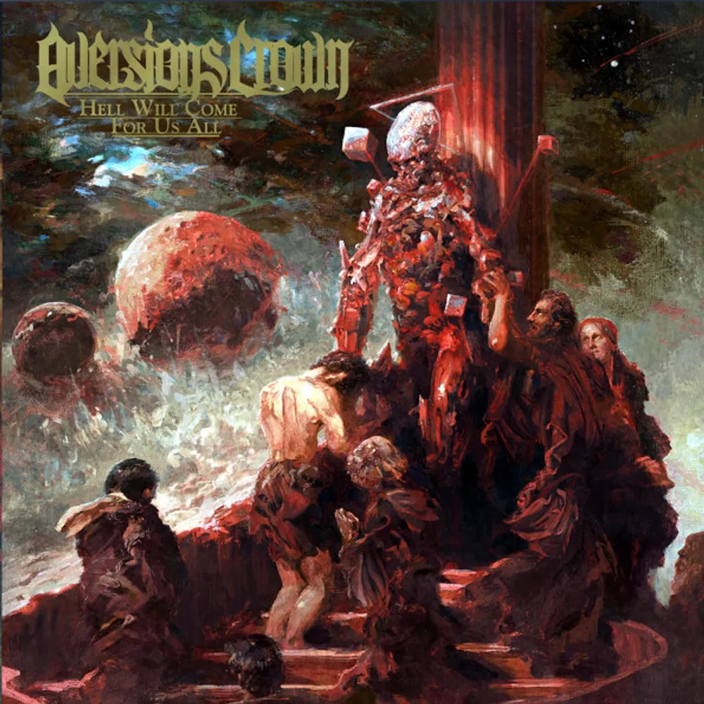 

Aversions Crown – Hell Will Come For Us All (RU ) (CD)