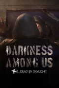 Dead by Daylight: Darkness Among Us Chapter.  (Steam-) [PC,  ]