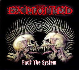 The Exploited  Fuck The System (RU) [Digipak] (CD)